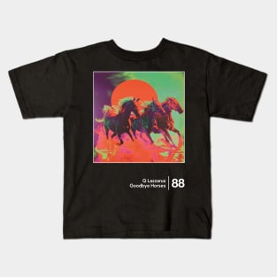 Goodbye Horses - Original Graphic Artwork Design Kids T-Shirt